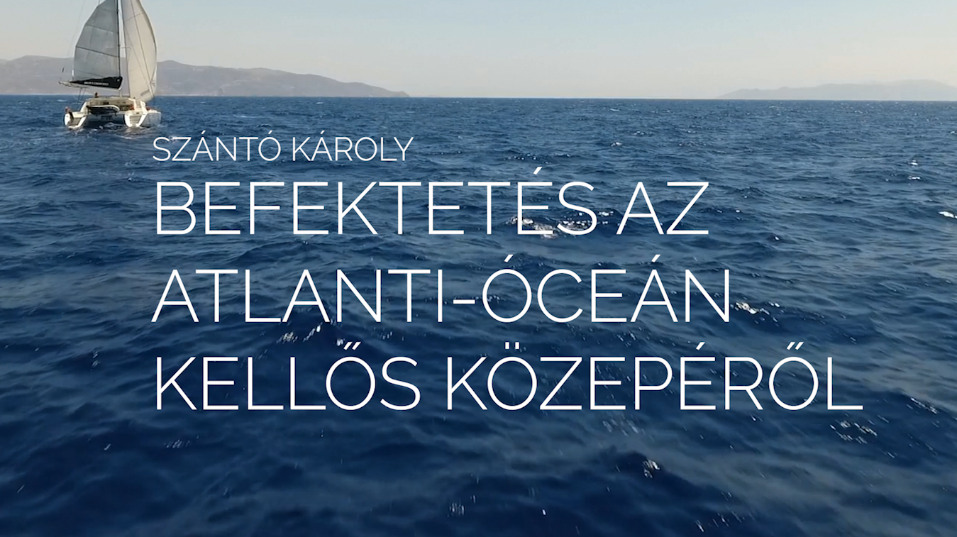 Befektetés az Atlanti-óceán kellős közepéről