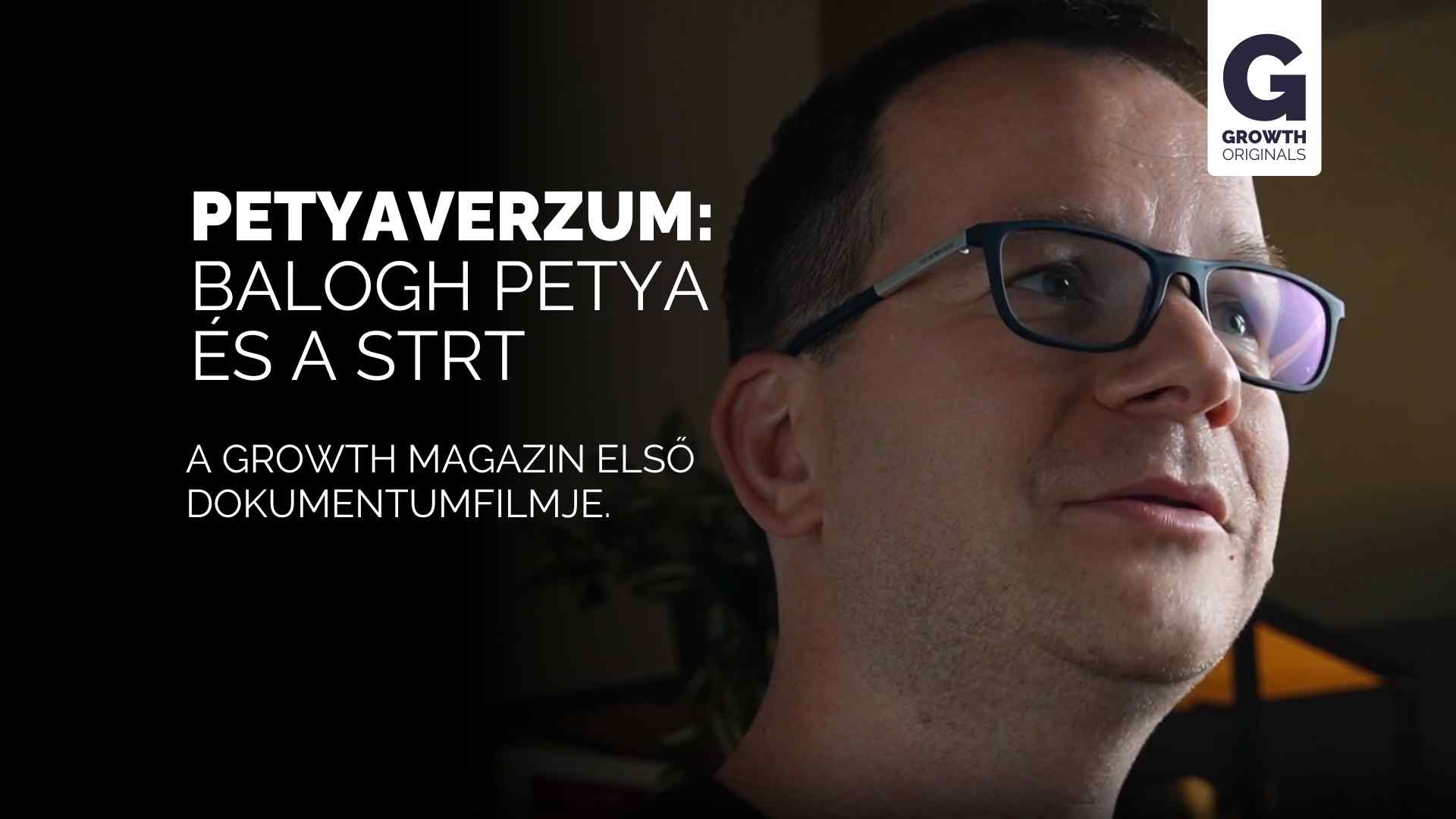 Petyaverzum – A dokumentumfilm: Balogh Péter (Petya) és a STRT első éve.