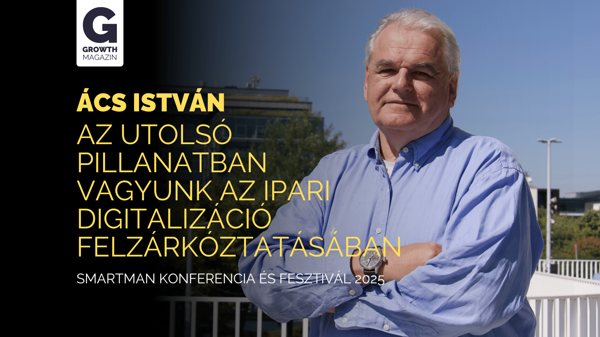 IPAR 4.0 – Vajon hol tart ma Magyarország?